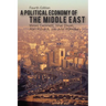 A Political Economy of the Middle East