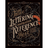 Tattoo Lettering Inspiration Reference Book