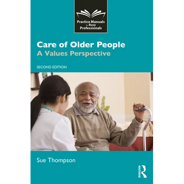 Care of Older People: A Values Perspective