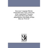 Rosecrans' Campaign With the Fourteenth Army Corps, or the Army of the Cumberland: A Narrative of Personal Observations With ... official Reports of t