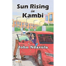 Sun Rising in Kambi