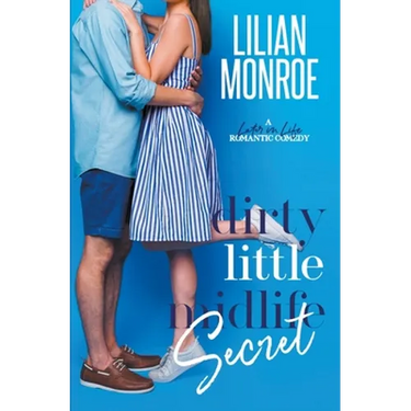 Dirty Little Midlife Secret