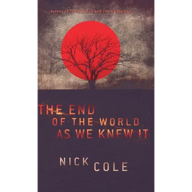 The End of the World as We Knew It