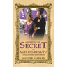 A Sequel to the Secret to Ageless Beauty!: Living Graciously and Positively