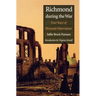 Richmond During the War: Four Years of Personal Observation