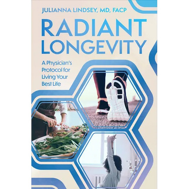 Radiant Longevity: A Physician's Protocol for Living Your Best Life