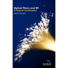 Optical Fibers and RF: A Natural Combination