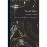Watches: the Paul M. Chamberlain Collection at the Art Institute of Chicago