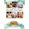Fairytale Food Safari: A Wholefood Family Cookbook