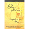 Prayers for Catholics Experiencing Divorce