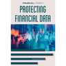 Protecting Financial Data
