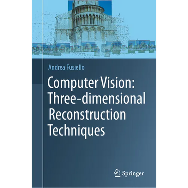 Computer Vision: Three-Dimensional Reconstruction Techniques