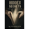 Hidden Secrets: Lessons I Learnt on financial freedom