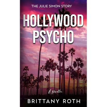 Hollywood Psycho: The Julie Simon Story