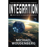 Integration: Book Two of The Singularity Chronicles