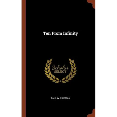 Ten From Infinity
