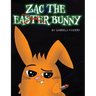 Zac the (not) Easter Bunny