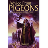Advice From PIGEONS