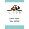 Sleep: Cure Your Insomnia, Improve Your Health and Feel Better Now