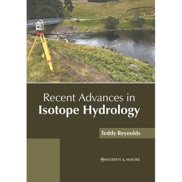 Recent Advances in Isotope Hydrology