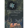 Kugelach Stones for a Dagger