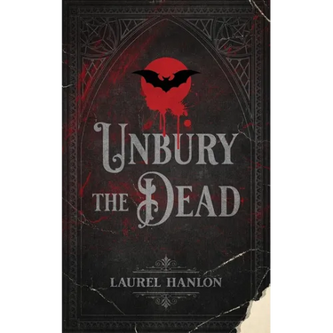 Unbury the Dead