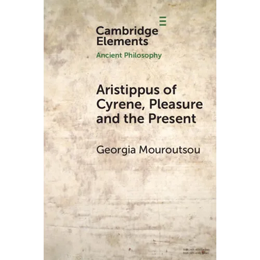 Aristippus of Cyrene, Pleasure and the Present