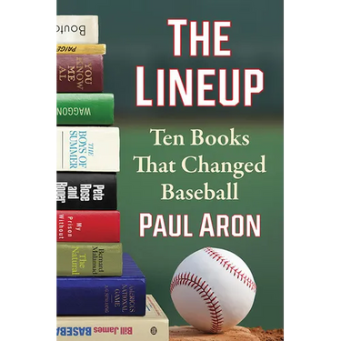 The Lineup: Ten Books That Changed Baseball