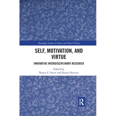 Self, Motivation, and Virtue: Innovative Interdisciplinary Research