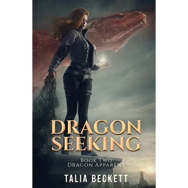 Dragon Seeking: Dragon Apparent Book 2