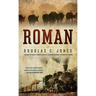 Roman: A Novel of the West