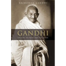 Gandhi: The Man, His People, and the Empire