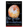 Die gro゚e Revolution (Science-Fiction Klassiker): Ein Mondroman