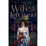 Wife Of The Left Hand