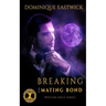 Breaking the Mating Bond: Wiccan Haus #17