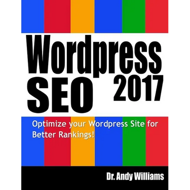 Wordpress SEO 2017: Optimize Your Wordpress Site for Better Rankings!