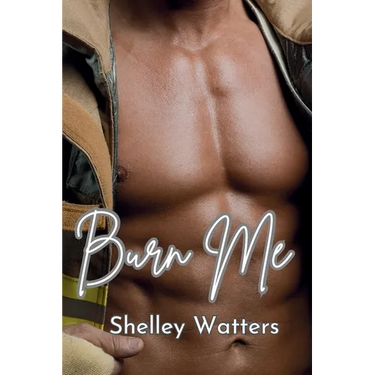 Burn Me