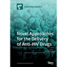 Novel Approaches for the Delivery of Anti-HIV Drugs