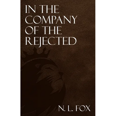 In the Company of the Rejected