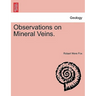 Observations on Mineral Veins.