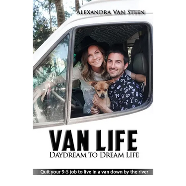 Van Life Book: Daydream to Dream Life