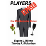 Players Exposed: How Men Manipulate Women