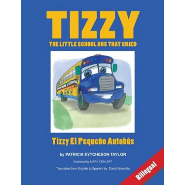 Tizzy, the Little School Bus That Cried