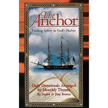 The Anchor: Finding Safety in God's Harbor