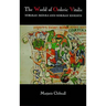 The World of Orderic Vitalis: Norman Monks and Norman Knights