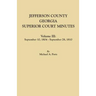 Jefferson County, Georgia, Superior Court Minutes. Volume III: September 10, 1804-September 28, 1810