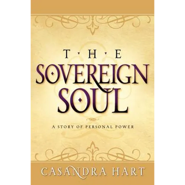 Sovereign Soul-A Story of Personal Power