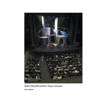 Make Theatre Happen II: Theatre Curriculum