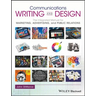 Communications Writing and Design: The Integrated Manual for Marketing, Advertising, and Public Relations