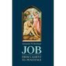 Job: From Lament to Penitence